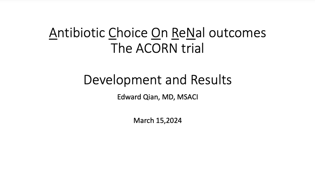 📣 Webinar recording and slides now available: 

'Antibiotic Choice on Renal Outcomes – The ACORN Trial' with @EdQian of @VUMChealth 

🔗 bit.ly/3PzLfU9 #pctGR