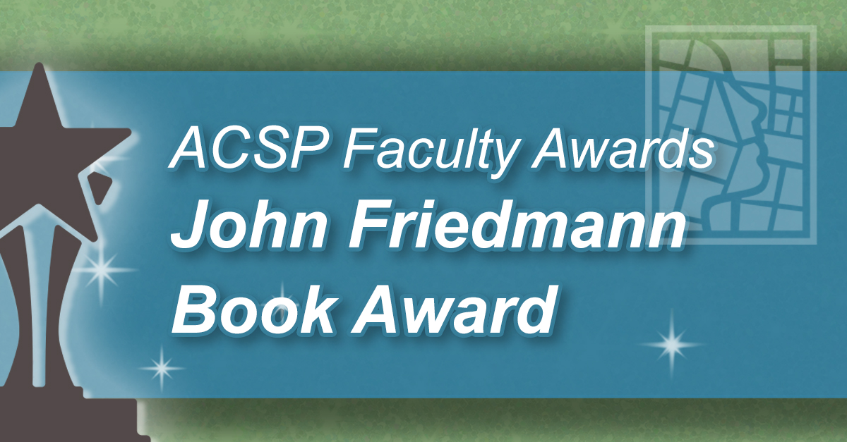 📚✨ Calling all writers & publishers! Does your book embody exceptional scholarship in planning for sustainable development? Nominate it for the prestigious John Friedmann Book Award from ACSP. Learn more and nominate today! acsp.org/page/AwardFrie… #ACSP2024