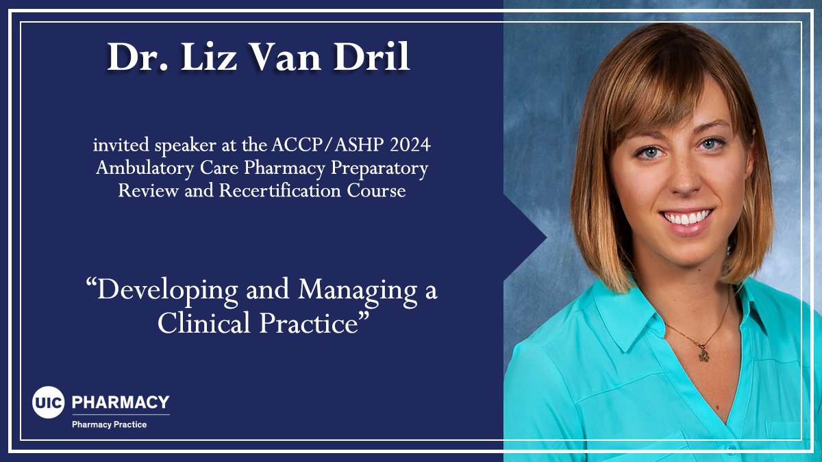 Dr. Liz Van Dril was an invited speaker at the ACCP/ASHP 2024 Ambulatory Care Pharmacy Preparatory Review and Recertification Course held in Dallas, TX with a presentation titled “Developing and Managing a Clinical Practice.”