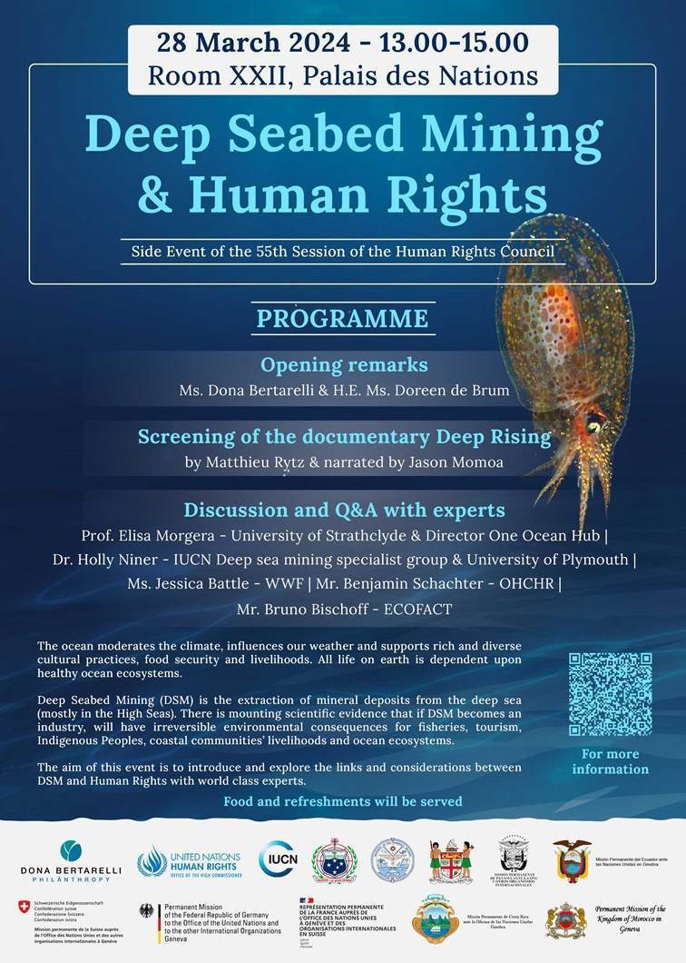 All life on earth is dependent upon healthy #ocean ecosystems. Deep Seabed Mining and #HumanRights: a 🇪🇨🇫🇷🇩🇪🇲🇭🇲🇦🇵🇦🇼🇸🇸🇨🇨🇭side event to #HRC55 📅Next Thursday 13:00, Geneva 🗒️bit.ly/3VuWLE1 @IUCN @UNHumanRights @DonaBertarelli