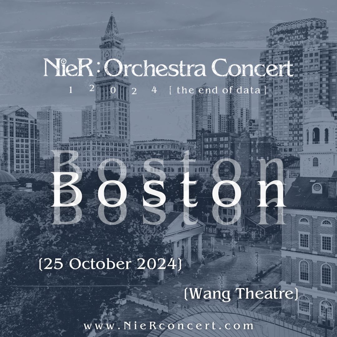 B O S T O N Get ready to immerse yourself in the NieR universe like never before! NieR:Orchestra Concert is coming to Wang Theatre at Boch Center this October! ⚔️ Tickets go On Sale on March 27th at 10am ET ⌛ See you at the show, Boston! 🖤 #awrmusic #nier #boston