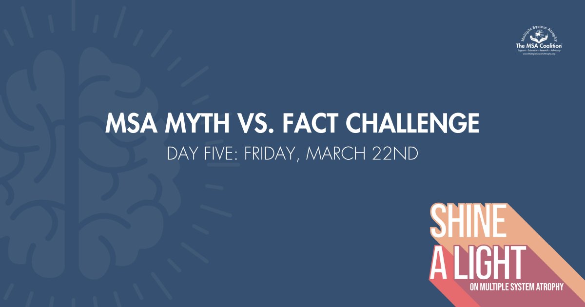 Welcome to the final day of the MSA Myth vs. Fact challenge! Myth or Fact? Some individuals with MSA may experience visual disturbances. Take part in our MSA Myth vs. Challenge by clicking the link below and join us in debunking myths and learning facts: surveymonkey.com/r/Friday-MSAMy…