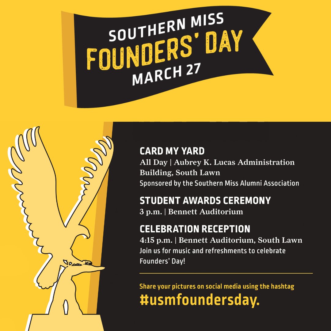 Happy #GoGoldFriday 💛 Are you ready to help us celebrate 114 years since the founding of The University of Southern Mississippi? Check out the schedule of events for Founders' Week! #SMTTT #usmfoundersday