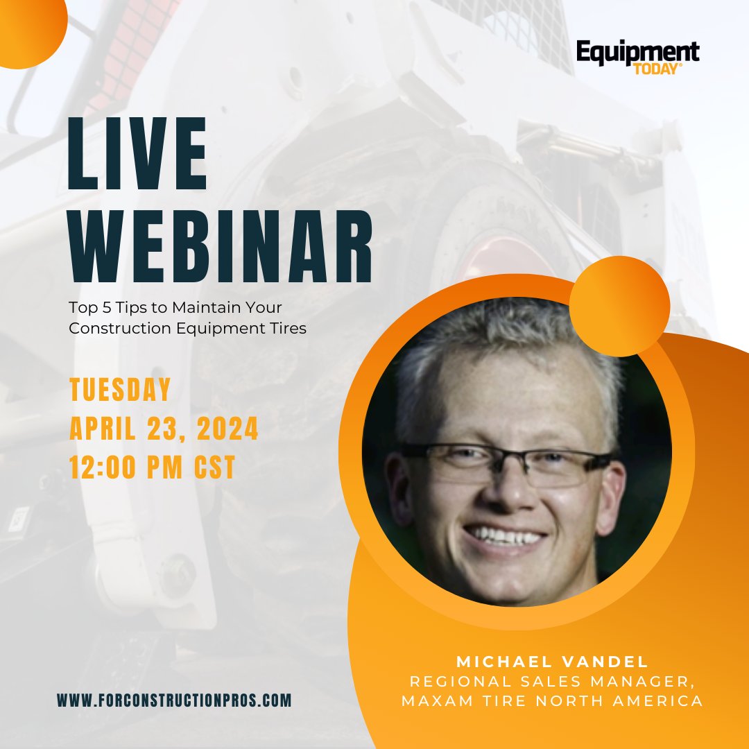 Up next in our webinar line-up is ‘Top 5 Tips to Maintain Your Construction Equipment Tires’ sponsored by @MaxamTire! Join @MichaelVandel, regional sales manager for Maxam Tire NA, on April 23 at 12 p.m. CST to learn helpful tips regarding your tires! 💻 bit.ly/42GpBCY