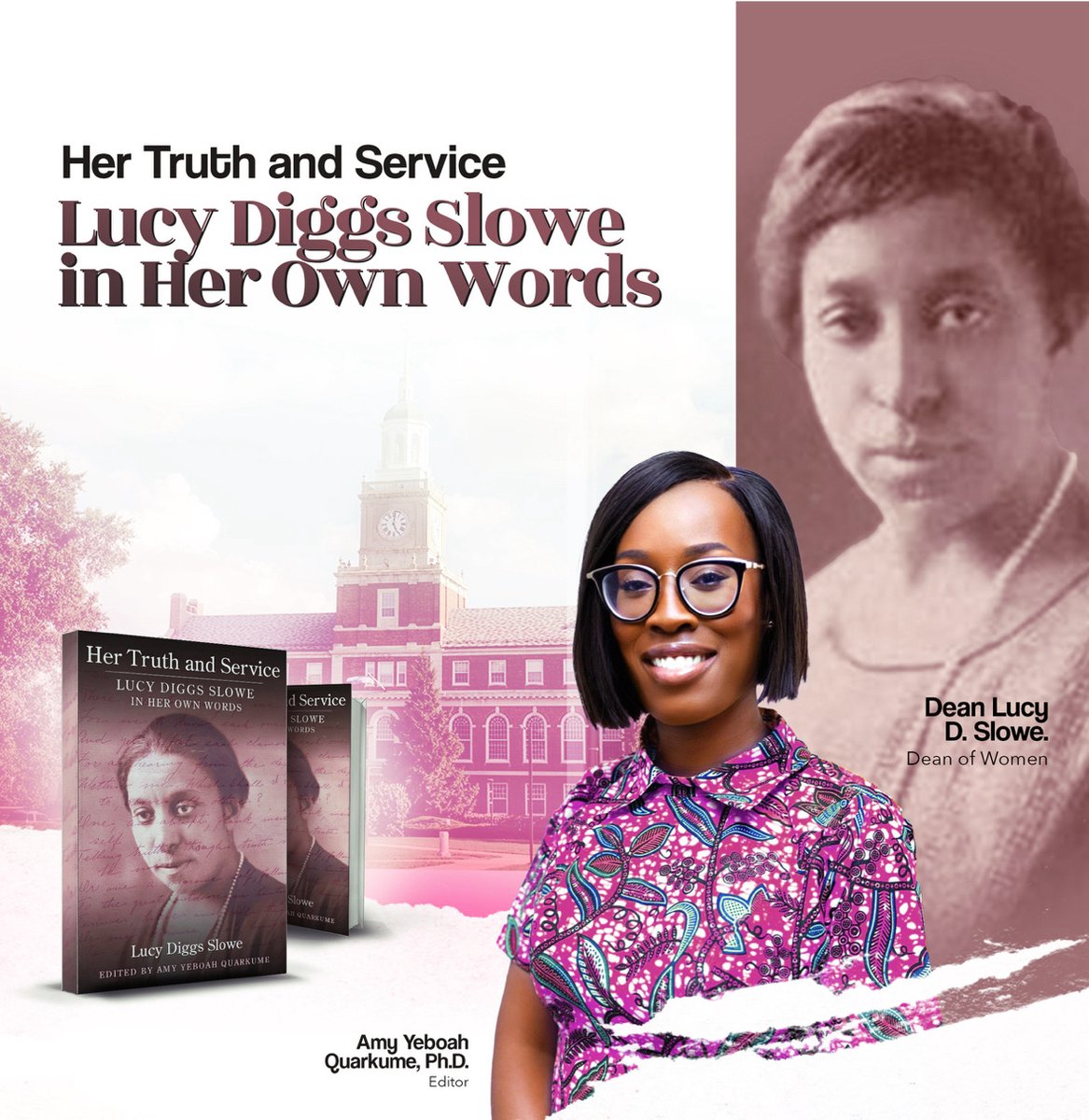 New Book Alert! Howard Professor Dr Amy Yeboah Quarkume (@DrAmy_HU) just published “Lucy Diggs Slowe in Her Own Words”…check it out!