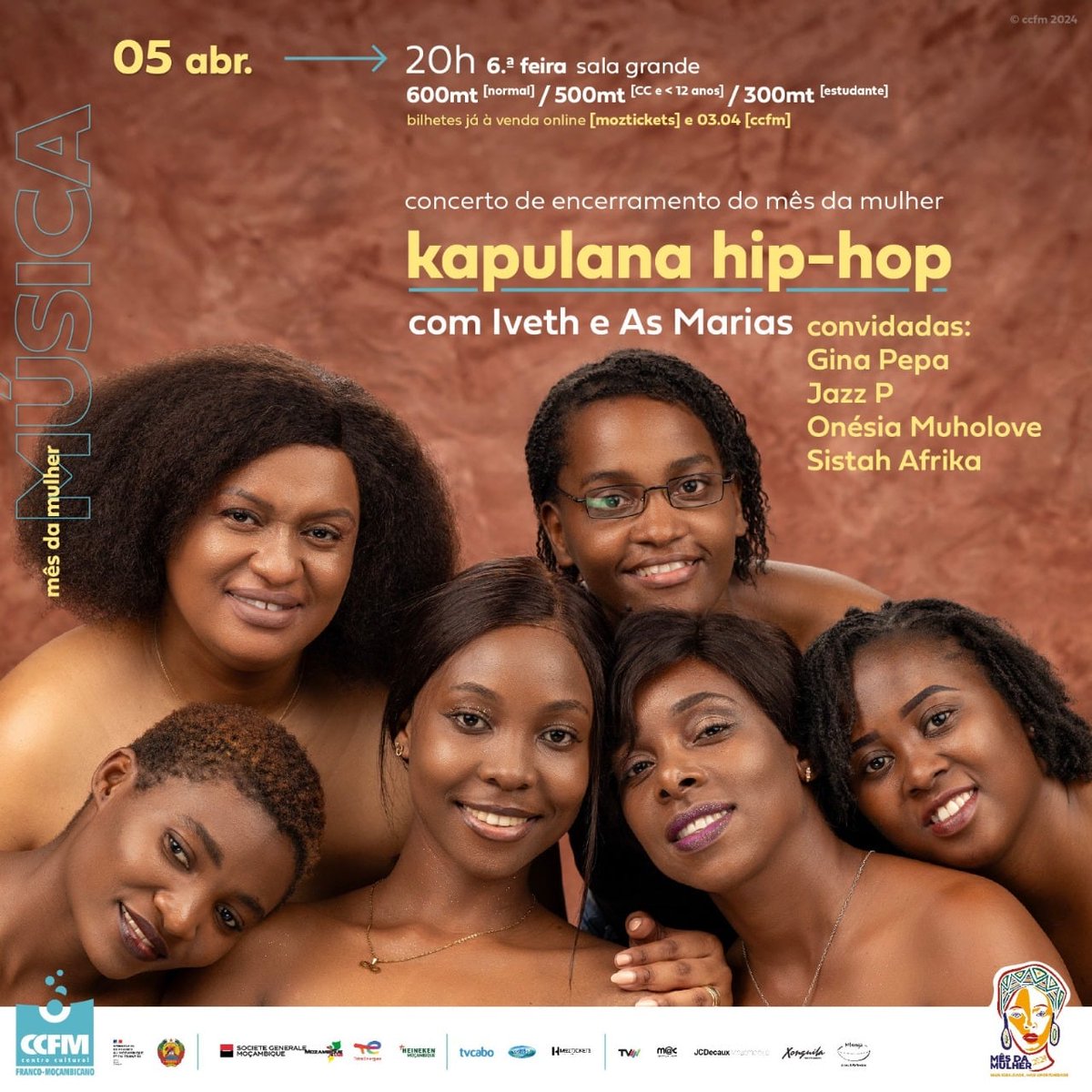 Ivethcbc's tweet photo. CONCERTO DE ENCERRAMENTO DO MÊS DA MULHER
Kapulana Hip Hop Com Iveth &amp; As Marias 

05 de Abril | Centro Cultural Franco Mocambicano | 20h00

Convidadas: Gina Pepa | Jazz P | Onésia Muholove | Sistah Afrika
E muito + surpresas. 

+Info no Cartaz https://t.co/dREaZjSLJp