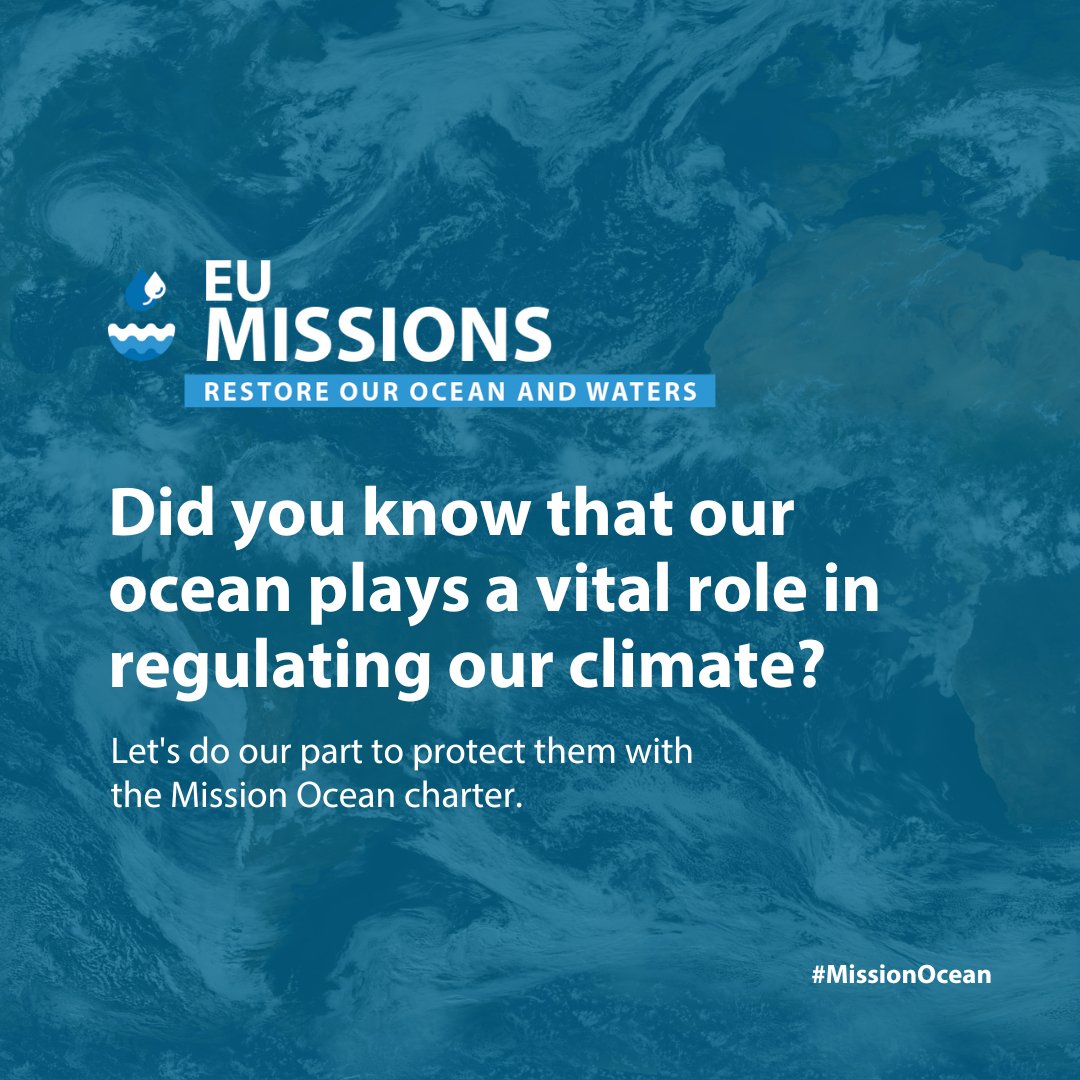 🌊 Did you know that our oceans play a vital role in regulating our planet's climate? 🐋 Let's do our part to protect them with the Mission Ocean charter. 🌎 #MissionOcean #EUMissions #HorizonEU
