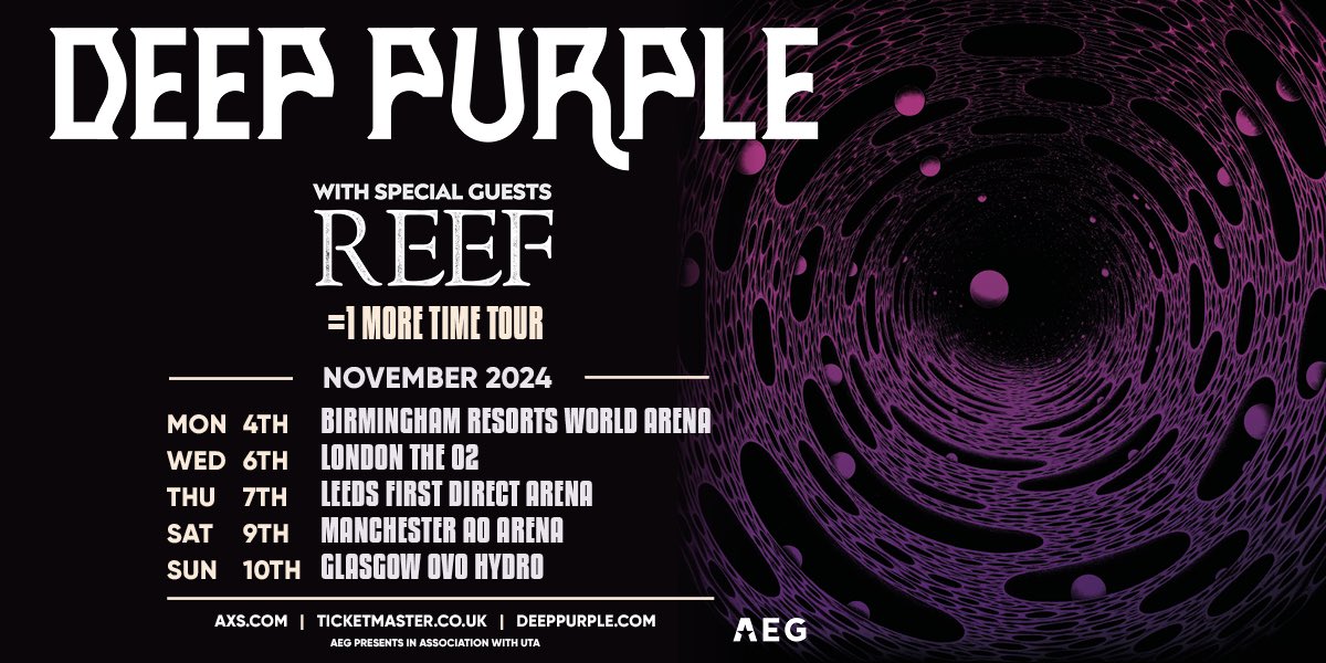 Tickets for @_DeepPurple =1 More Time Tour on sale now… 💜 aegp.uk/Reef2024