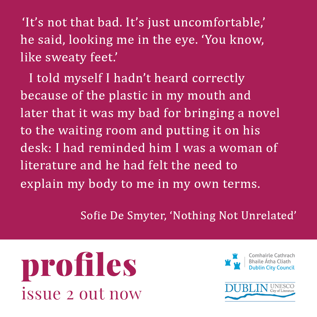 Deeply introspective (in more ways than one), 'Nothing Not Unrelated' follows a frustrated young woman's search for answers from her doctors and from herself. Read Sofie De Smyter's (@SofieDeSm) visceral and thought-provoking story in Profiles issue 2.