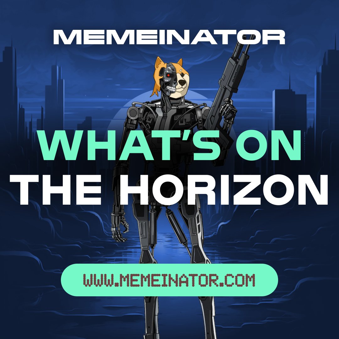🔥 MEMEINATOR PRESALE JUST WRAPPED UP, BUT THE ACTION'S JUST GETTING STARTED. 🔥

WE'VE GOT HUGE UPDATES AND MORE ON THE HORIZON. 📈

FLIP ON THOSE NOTIFICATIONS - YOU WON'T WANT TO MISS THIS. 🔔

STAY ALERT, 'CAUSE I'LL BE BACK WITH UPDATES. 🚨