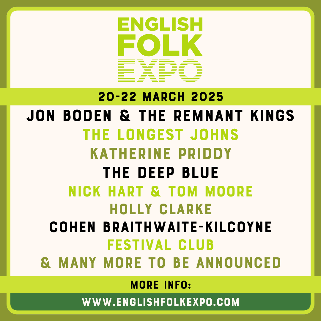 englishfolkexpo's tweet photo. Unveiling the first artists set to appear at our 2025 showcase!
@boden_jon & The Remnant Kings @TheLongestJohns @thedeepblue_ @KatherinePriddy @MrNickyHart & Tom Moore @CohenKilcoyne Holly Clarke
@bandonthewall @hallestpeters @NCHMCR @nightanddaycafe @thecastlehotel #EFEx https://t.co/7ufR15GrEa
