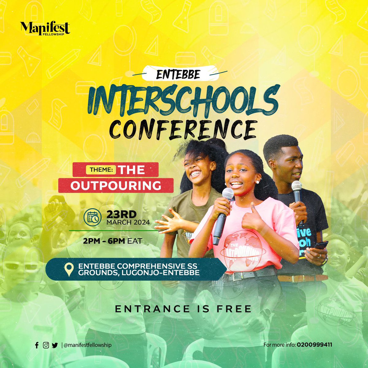 Join us this Saturday 23rd March 2024 at the Entebbe Comprehensive SS Grounds, Lugonjo-Entebbe, for a generational impacting Entebbe InterSchools Conference from 2pm-6pm [EAT].

The Outpouring | FREE ENTRANCE

#InterSchoolsConference

#ManifestFellowship