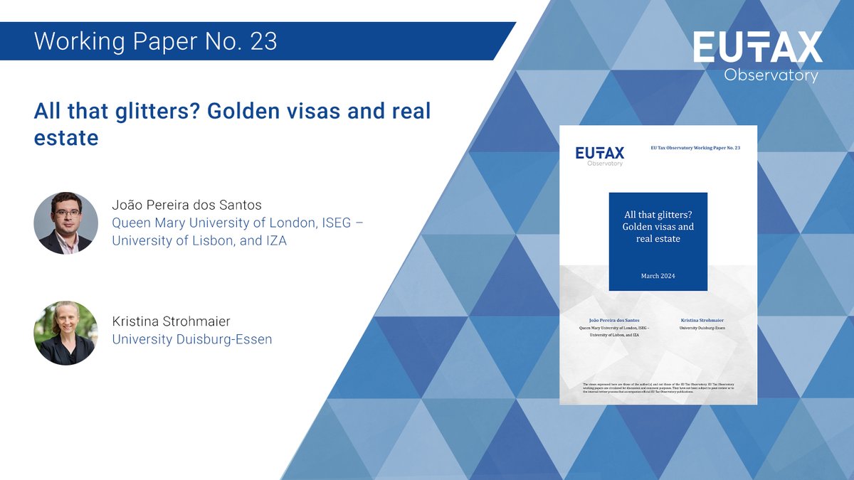 📄 WORKING PAPER | All that glitters? Golden visas and real estate ✨🏘️ In their latest work, @JPSantos_econ and @KristinaStrohm1 study the impact of 'golden visas' on real estate housing markets. ➡️ Read the full paper here: taxobservatory.eu/publication/al…