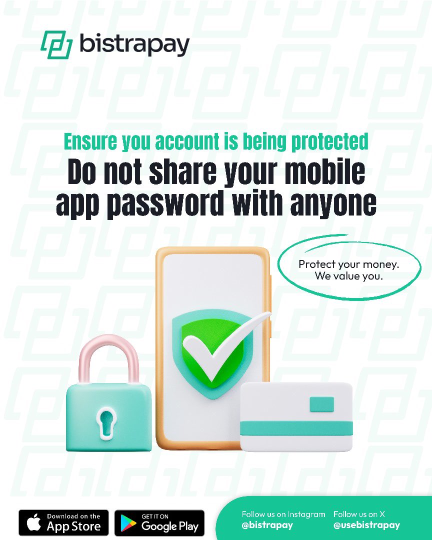 usebistrapay's tweet photo. Your account security is our top priority! To ensure the safety of your funds, please refrain from sharing your mobile app password with anyone. By keeping your password confidential, you can prevent unauthorized access and protect your hard-earned money.

#AccountProtection https://t.co/lSkPLQUJG6