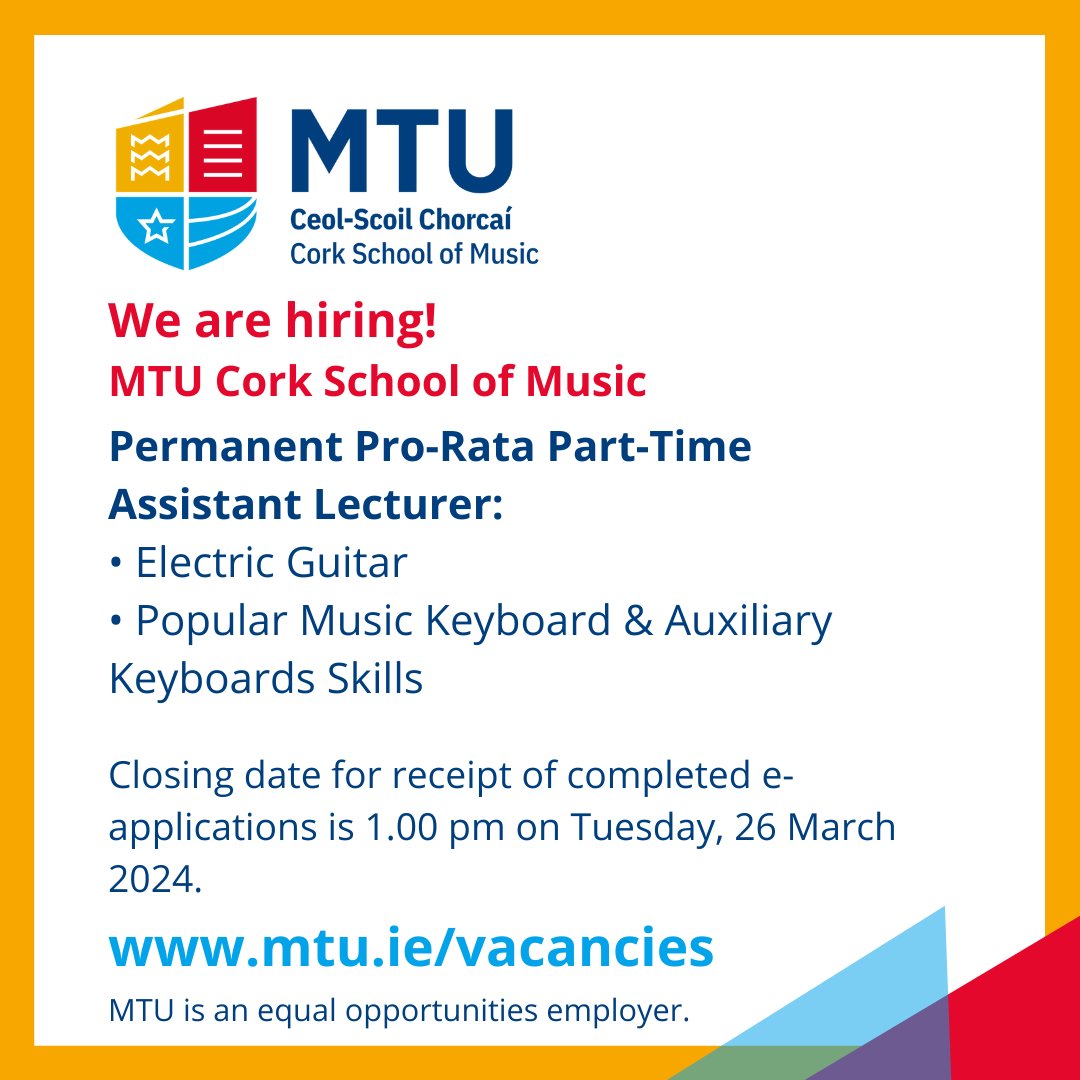 We are hiring for a number of positions here at MTU Cork School of Music. The Deadline to apply is 1:00pm on Tuesday 26th of March and all applications must be made online. See mtu.ie/vacancies/ for details.