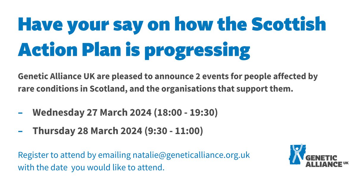 Are you affected by a #RareCondition and live in #Scotland? Have your say on how the #Scottish Action Plan is progressing in an upcoming event: - Wednesday 27 March 2024 (18:00 - 19:30) - Thursday 28 March 2024 (9:30 - 11:00) Attend by emailing natalie@geneticalliance.org.uk