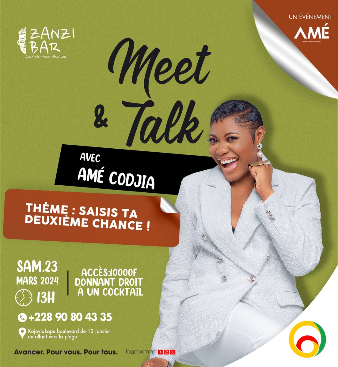 Togocom se réjouit d'être aux côtés de son ambassadrice Amé Océane Codjia, pour son événement "Meet and Talk" prévu le 23 mars 2024 au ZanziBar Lomé 🇹🇬

Le thème de cette rencontre est "Saisis ta seconde chance" 💪🏾

#Togocom #MeetupTogo #AméOcéaneCodjia