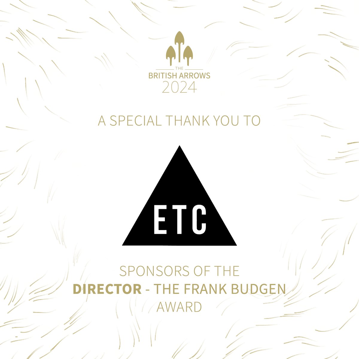 A special thank you to ETC Sponsors of the Best Director - The Frank Budgen Award #BA23 #BA23 #BritishArrows #advertising #award #celebration