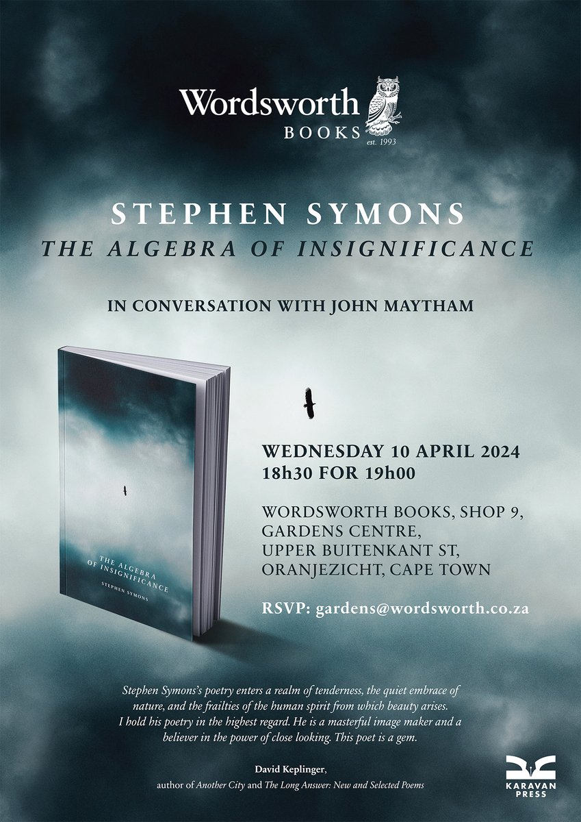 Karavan Press (@karavanpress) on Twitter photo "This poet is a gem," says David Keplinger, and anyone who has ever encountered <a href="/defendtherealm/">Stephen Symons</a>'s poetry will understand the sentiment. 'The Algebra of Insignificance' is as beautiful and intriguing as its title. Don't miss this special launch at Wordsworth Books Gardens. "This poet is a gem," says David Keplinger, and anyone who has ever encountered <a href="/defendtherealm/">Stephen Symons</a>'s poetry will understand the sentiment. 'The Algebra of Insignificance' is as beautiful and intriguing as its title. Don't miss this special launch at Wordsworth Books Gardens.