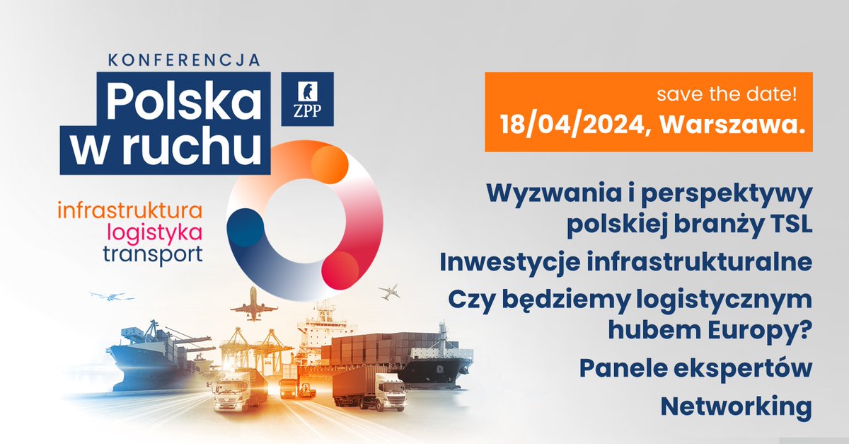 🚚🌐📢 Szukasz najnowszych informacji dotyczących transportu, logistyki, spedycji i infrastruktury w Polsce? Nie przegap Konferencji ZPP 'Polska w Ruchu' 18 kwietnia 2024 r. w Warszawie! 🛤️🚢🛫 Wśród prelegentów znajdą się przedstawiciele administracji rządowej, eksperci,…