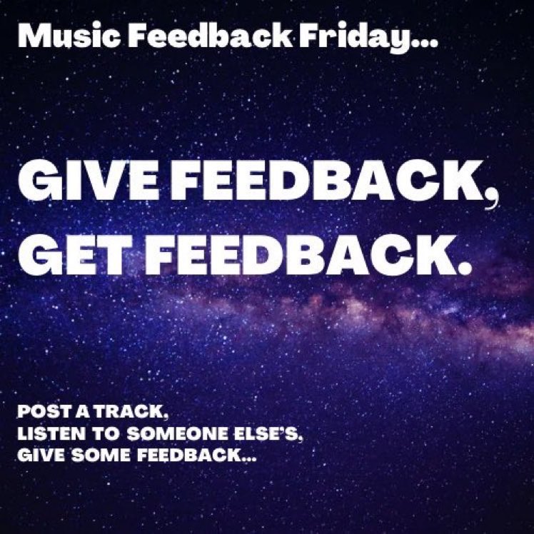 It's #FeedbackFriday The rules are simple: 1, Post your track 🎶 2, Listen to someone else’s track 🎧 3, Tell them what you think of it ! ✍️