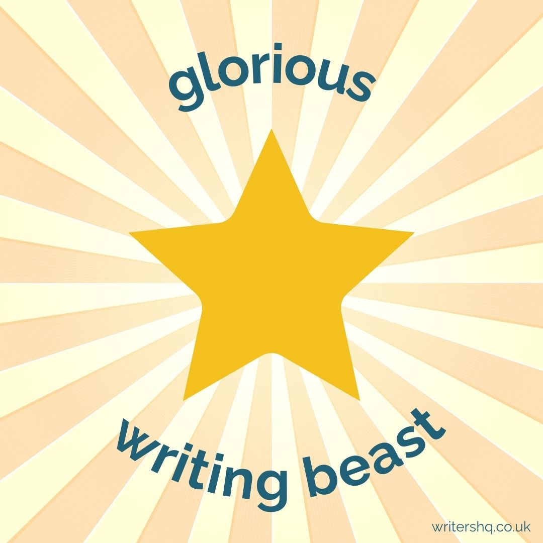 🌟To all the @writers_hq writing family - we are ALL glorious writing beasts, and WHQ-for-fucking-ever 🌟