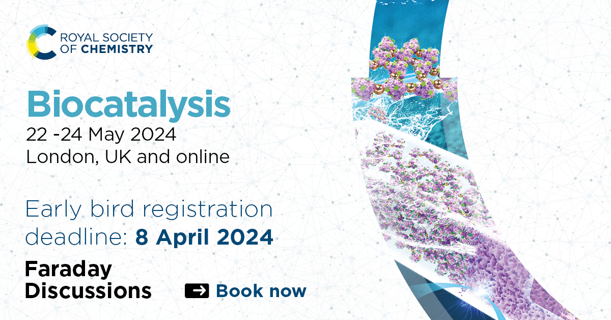 Just 2 weeks remain for our Early Bird registration deal (deadline 8th April) for this year's 'Biocatalysis' Faraday Discussion in London (22nd – 24th May)! #FD_Biocatalysis Book your place online now! For more info 👇 rsc.org/events/detail/…