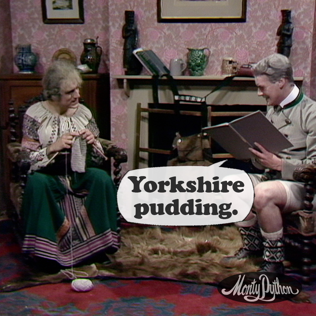 An essential part of British cuisine: #MontyPython #FlyingCircus #TV #Sketch #YorkshirePudding #MichaelPalin