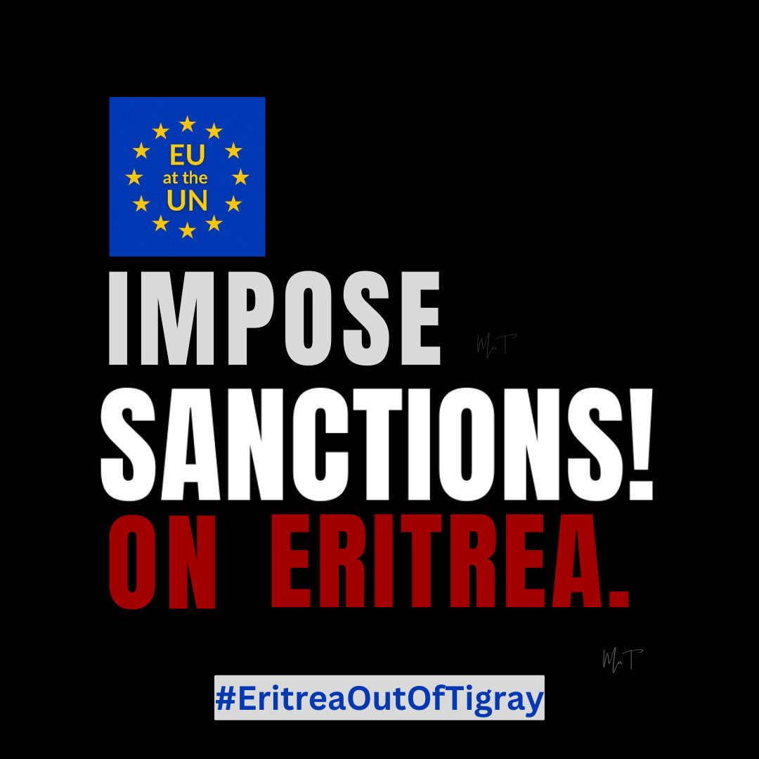 The IC must take action to hold #Eritrea’s dictatorship accountable for its crimes in #Tigray. Sanctions are a crucial step towards achieving justice @EUatUN @MikeHammerUSA @UN @EUCouncil @StateDept @HouseForeign #EritreaOutOfTigray #CSW68 #ImposeSanctionsOnEritrea @Delina2377