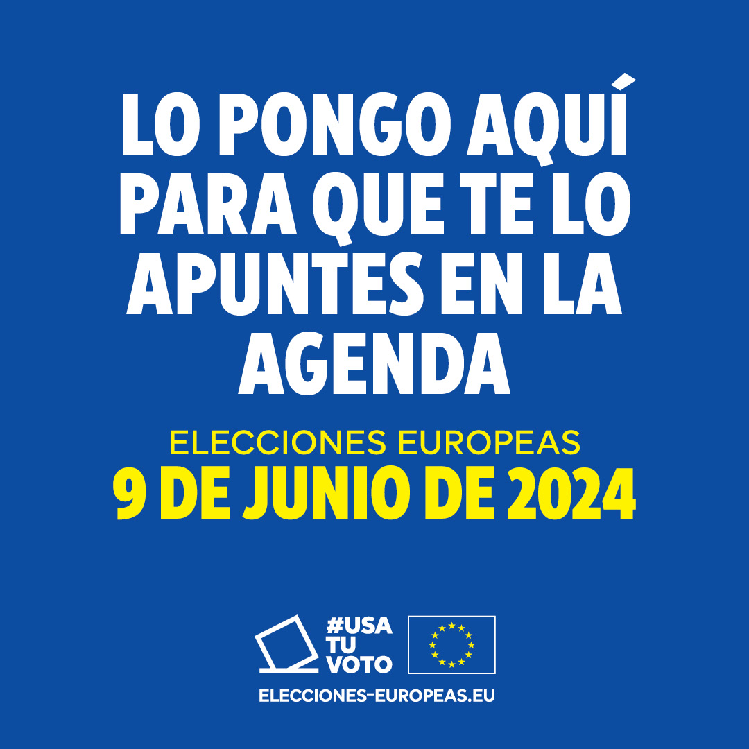‼️ LO PONEMOS AQUÍ PARA QUE TE LO APUNTES EN LA AGENDA ‼️ 🗳️ELECCIONES EUROPEAS - 9 DE JUNIO DE 2024 🇪🇺 #UsaTuVoto