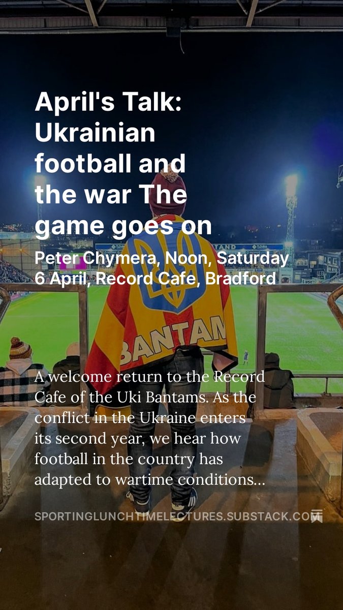 April's Talk: Ukrainian Football and the War, the game goes on @Uki_Bantams @TheRecordCafe open.substack.com/pub/sportinglu…