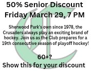 When the @SPcrusaders return to the Sherwood Park Arena on Friday, March 29th, it will have been 35 days between home games. We will have a few friends from the Sherwood Park Farmers Market in the lobby. We also have a special offer for anyone over the age of 60. See you soon!