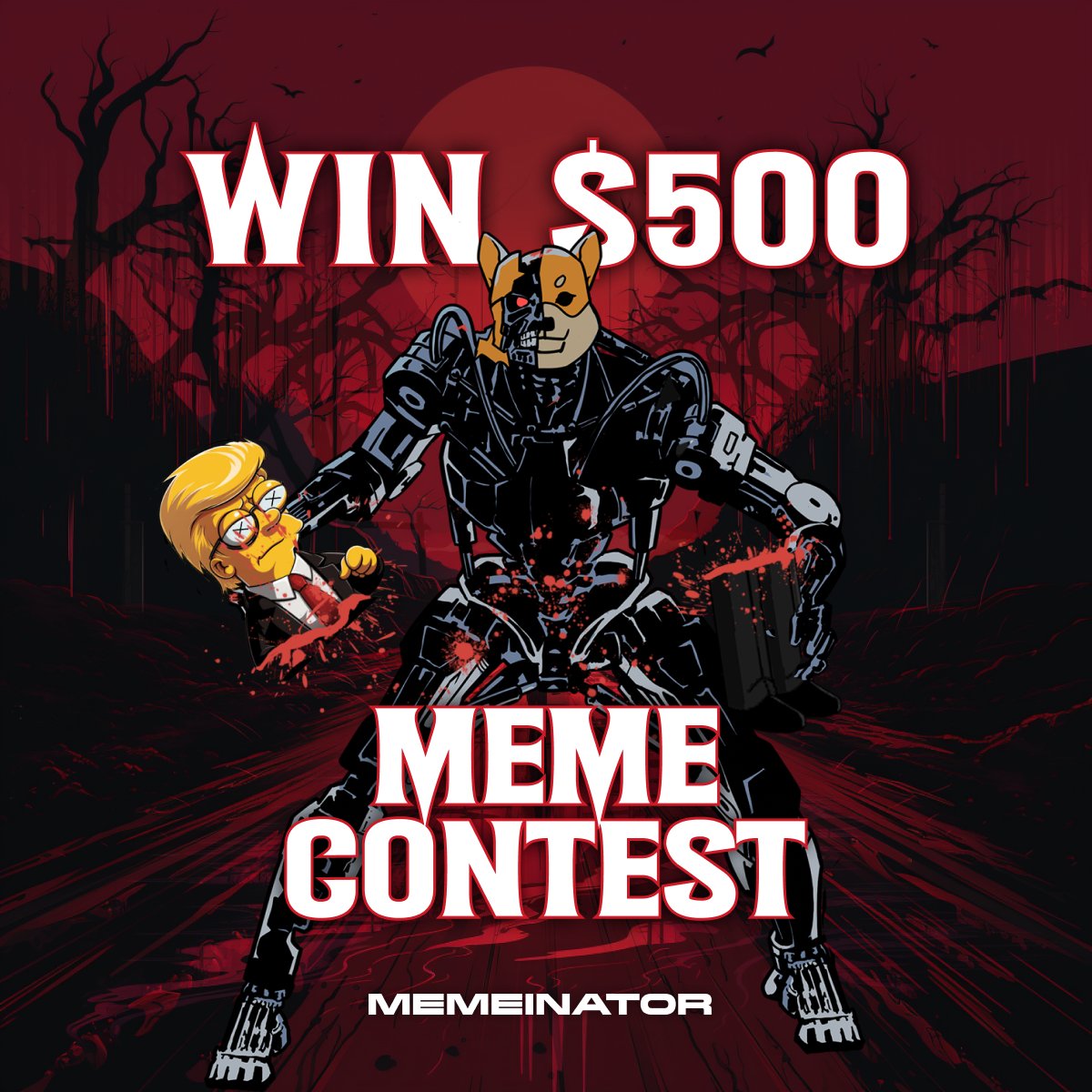 🎉CELEBRATE THE END OF MEMEINATOR PRESALE WITH A BANG!💥

CRAFT YOUR MEME AND SEIZE $500!💰
1⃣ Follow <a href="/TheMemeinator__/">The Memeinator</a>

2⃣ Like &amp; RT this post!
3⃣ Drop your best MEME in the comments!

ONLY 72 HOURS LEFT TO MAKE HISTORY!⏰
