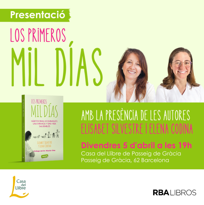 Cositas que no te puedes perder. ¡Apunta! Presentación de 'Los primeros mil días' el próximo 5 de abril, a las 19h, en Casa del Llibre Passeig de Gràcia. @RBALibros