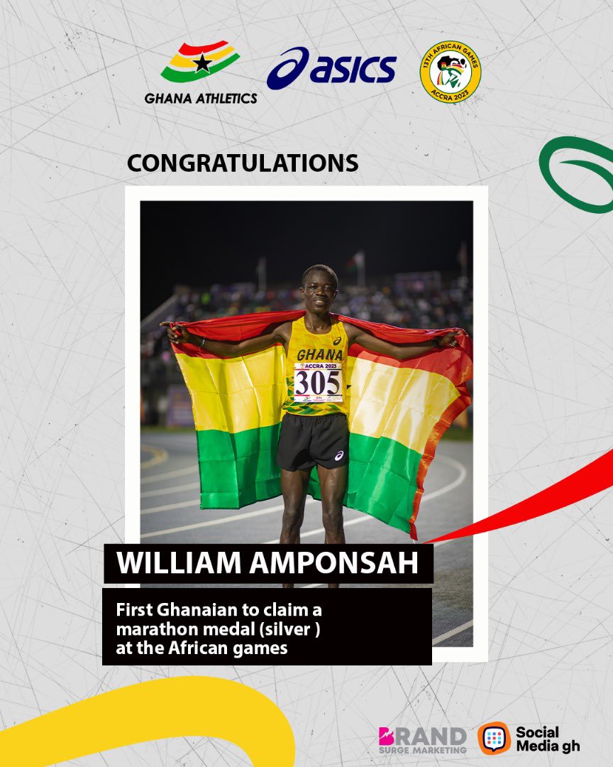 CONGRATULATIONS 

William Amponsah wins SILVER, making history as the first Ghanaian to win a medal in Marathon at the Africa Games. 

We are PROUD of you. 

[#Accra2023 #AfricanGames #GhanaAthletics]