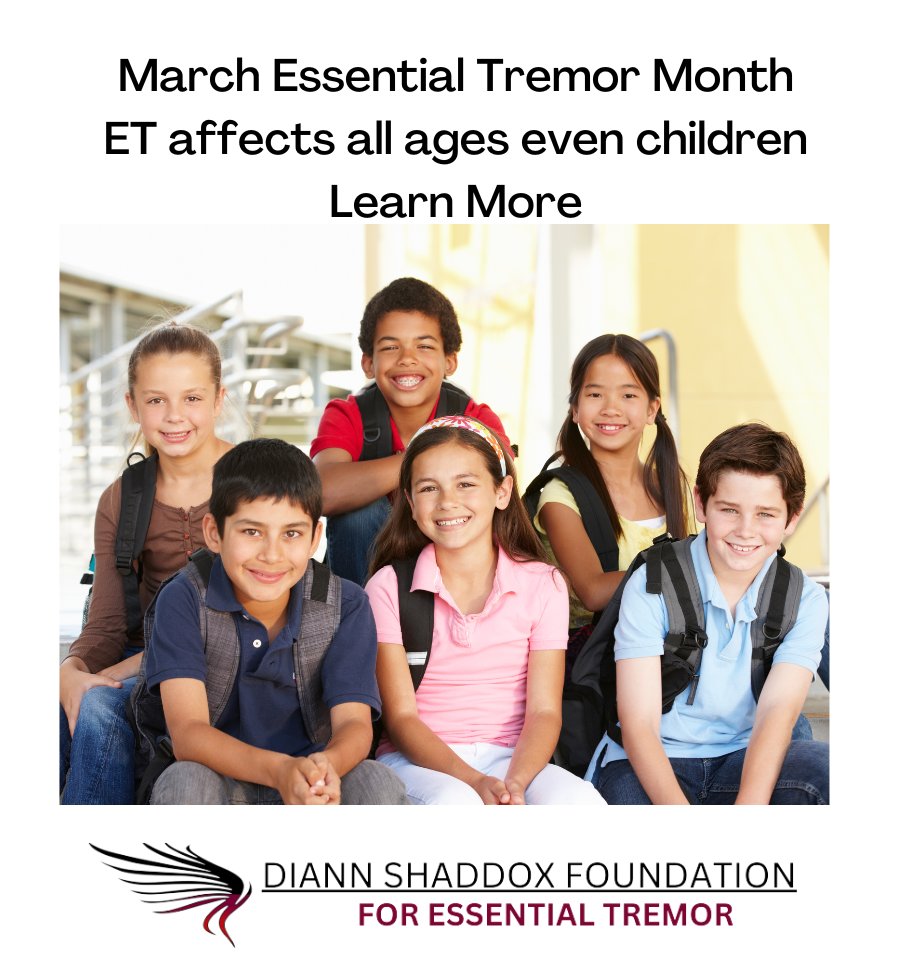 March Essential Tremor Month, ET affects all ages even children. Learn more diannshaddoxfoundation.org/essential-trem…