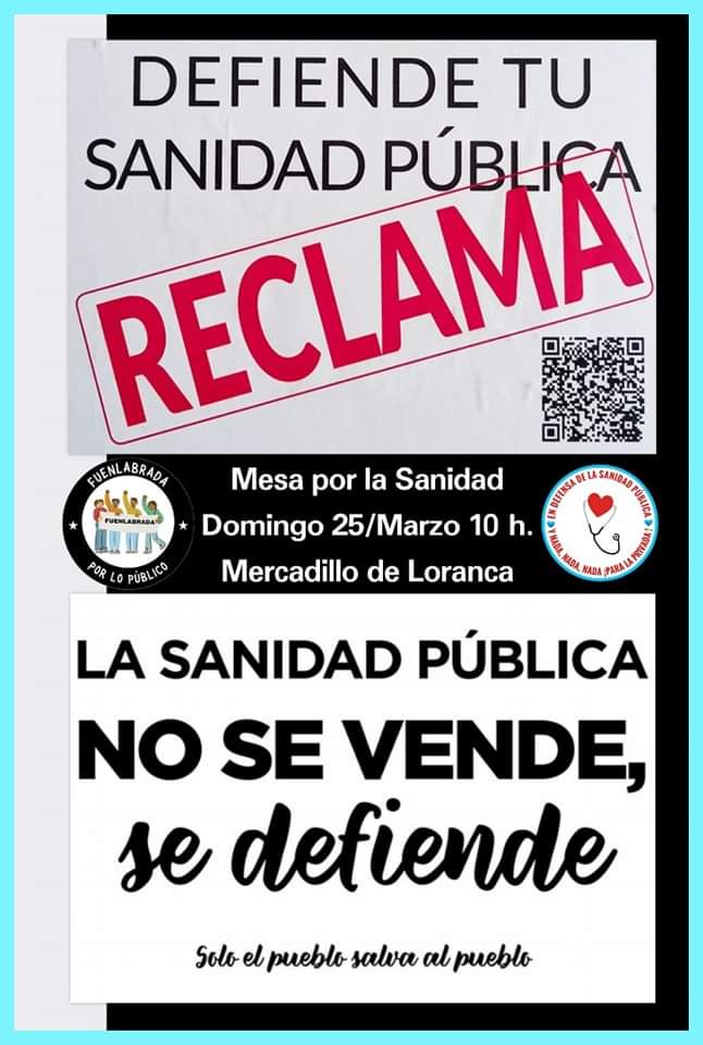 📣 Mesa en defensa de la Sanidad Publica 
📍 Mercadillo de Loranca
📆 Domingo 25 de 10h a 13h
<a href="/FuenlaXPublico/">Fuenlabrada Por Lo Publico</a>
Colabora con tu presencia y ayúda a presentando RECLAMACIONES en DEFENSA de la #SANIDAD #PÚBLICA en la Comunidad de Madrid.