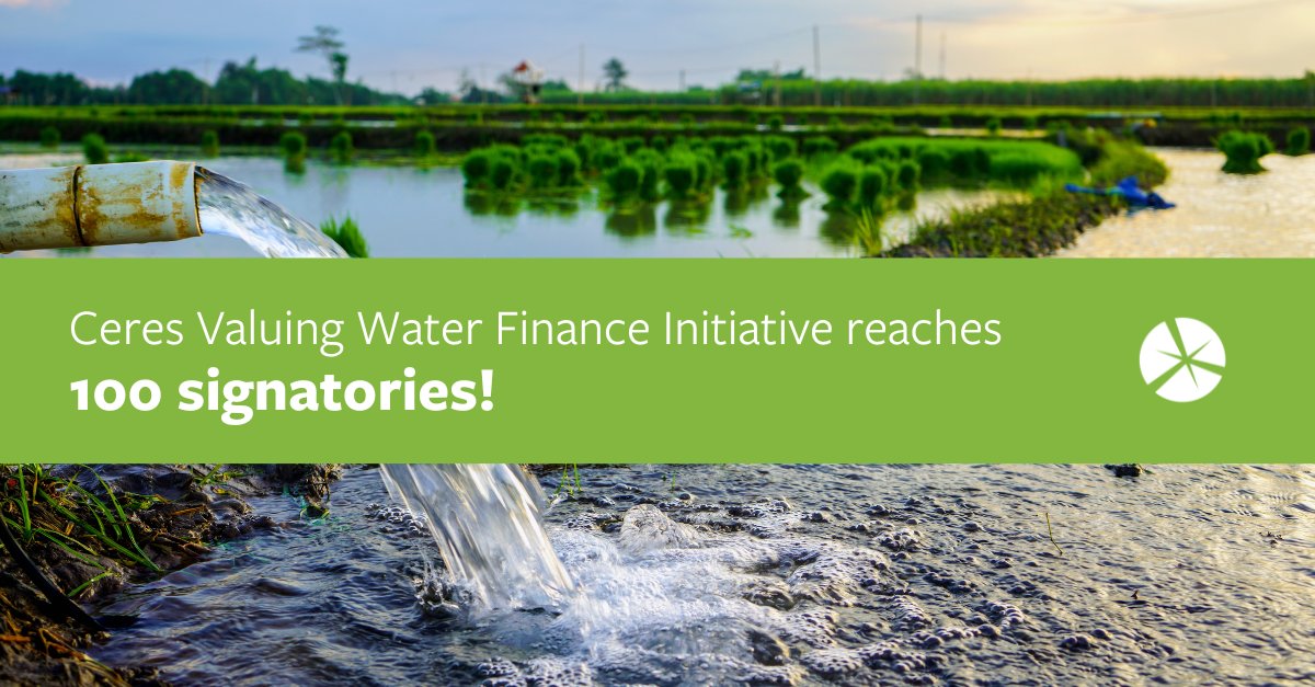 This #WorldWaterDay, we're celebrating an exciting milestone: The Valuing Water Finance Initiative has reached 100 investor signatories! Signatories are committed to engaging large companies to value and act on water as a financial risk. Learn more: ceres.org/water/valuing-…