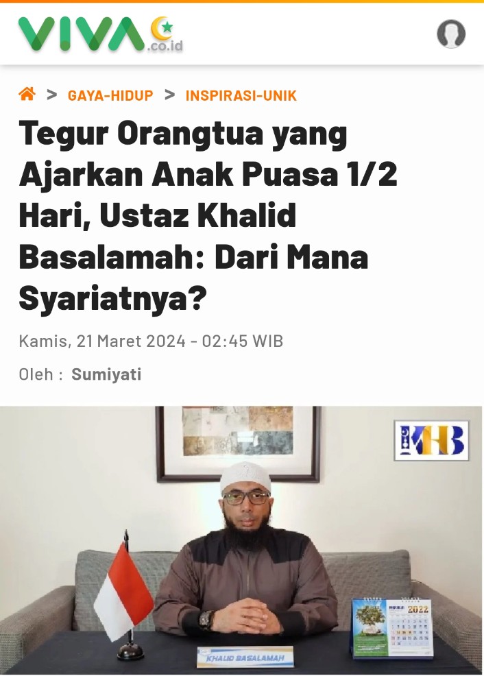 Khalid Basalamah Penuh Dg Masalah. Puasa Setengah hari dimasalahakan sama Khalid Basalamah, puasa setengah hari memang tidak ada dalilnya, tradisi masy Islam indonesia menyuruh anaknya yg masih kecil puasa sampai Dhuhur saja itu Li At tarbiyah, untuk pendidikan, utk latihan, g…