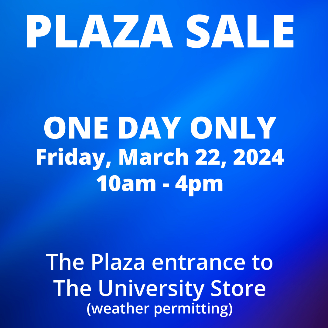 🎉 🛍️ Don't miss out on fantastic deals during our Plaza Sale today from 10am - 4pm! Join us, weather permitting, for a day of savings on the Plaza just outside the entrance to The University Store. Spread the word and bring your friends along! #PlazaSale #DealsAndSteals