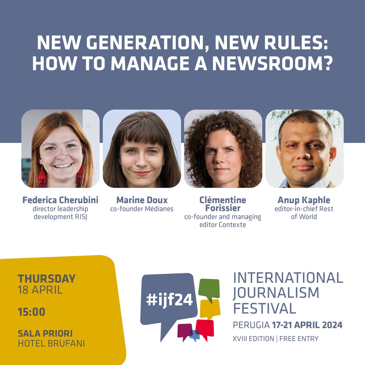 🔴SAVE THE DATE! 'New generation, new rules: how to manage a newsroom?' #ijf24 with  @fedecherubini @MarineDoux @cforissier @AnupKaphle 🎥Live & On Demand > on Thu, Apr 18th journalismfestival.com/programme/2024…
