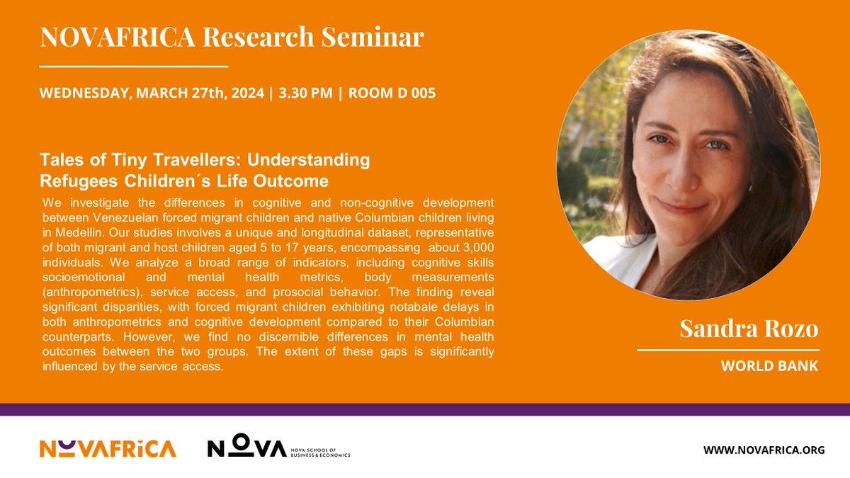 Professor Sandra Rozo @svrozo from @WorldBank , will give a @novafrica seminar on 'Tales of Tiny Travellers: Understanding Refugees Children’s Life Outcome' On Wed, March 27th, 3:30pm (Lisbon time), Room D 005 @NovaSBE 🔗 Zoom Link: bit.ly/3L0WC5I #EconTwitter