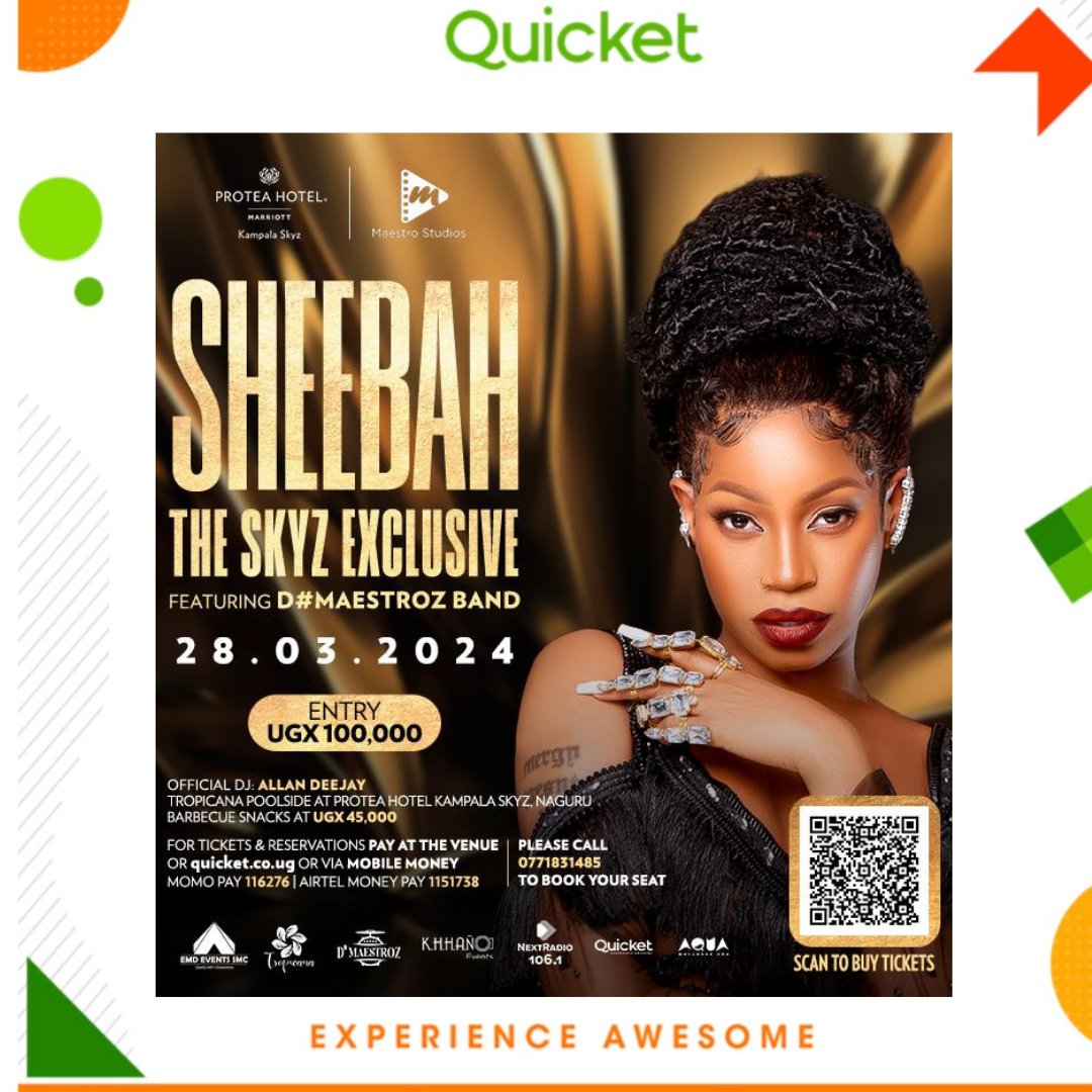𝐓𝐇𝐄 𝐒𝐊𝐘𝐙 𝐄𝐗𝐂𝐋𝐔𝐒𝐈𝐕𝐄 Feat Sheebah & D#Maestroz Band 📅 Date: 28th March 🎟️ Entry: UGX 100,000 🎧 DJ: @allan_deejay 🍹 Barbecue snacks: UGX 45,000 📍 Tropicana Poolside, Kampala Skyz, Naguru 💳 Ticket Purchase: qkt.io/SheebahatSkyz #TheSkyzExclusive #QuicketUg