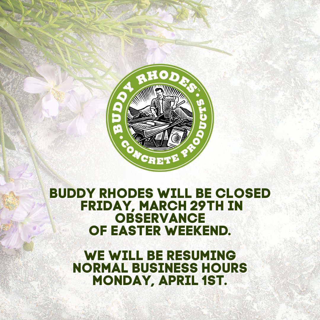 Buddy Rhodes will be closed on Friday, March 29th in observance of Easter Weekend. We will resume normal hours of operation on Monday, April 1st.