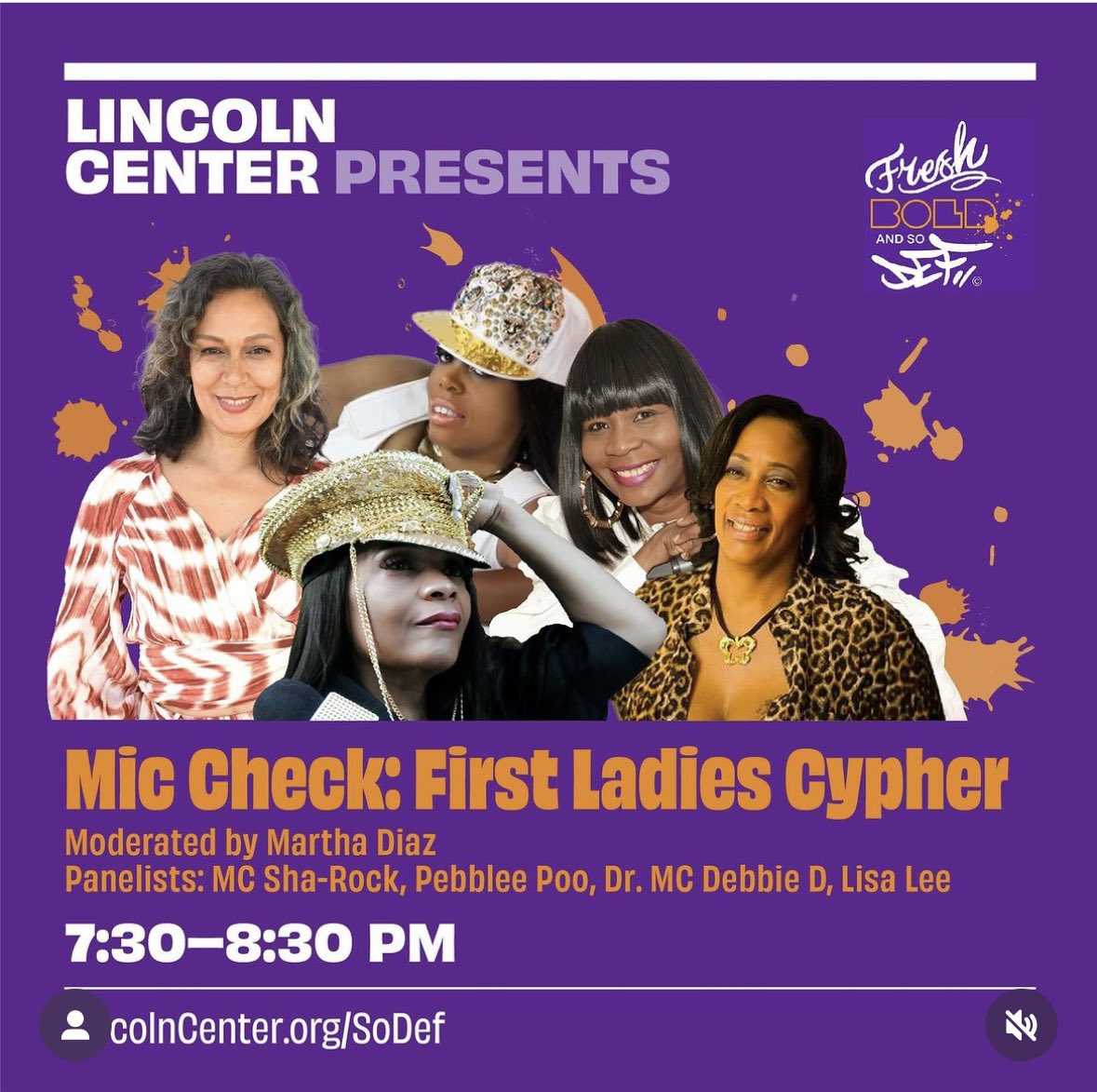 April 5. Lincoln Center. 👑 The Fresh, Bold and So Def is an all day event celebrating women in hip hop. At the 7:30 pm hour, the First Ladies Cypher begins! See you there! #mcdebbied #firstfemalemcsoloist #hiphopmatriarchs #ImAPioneer