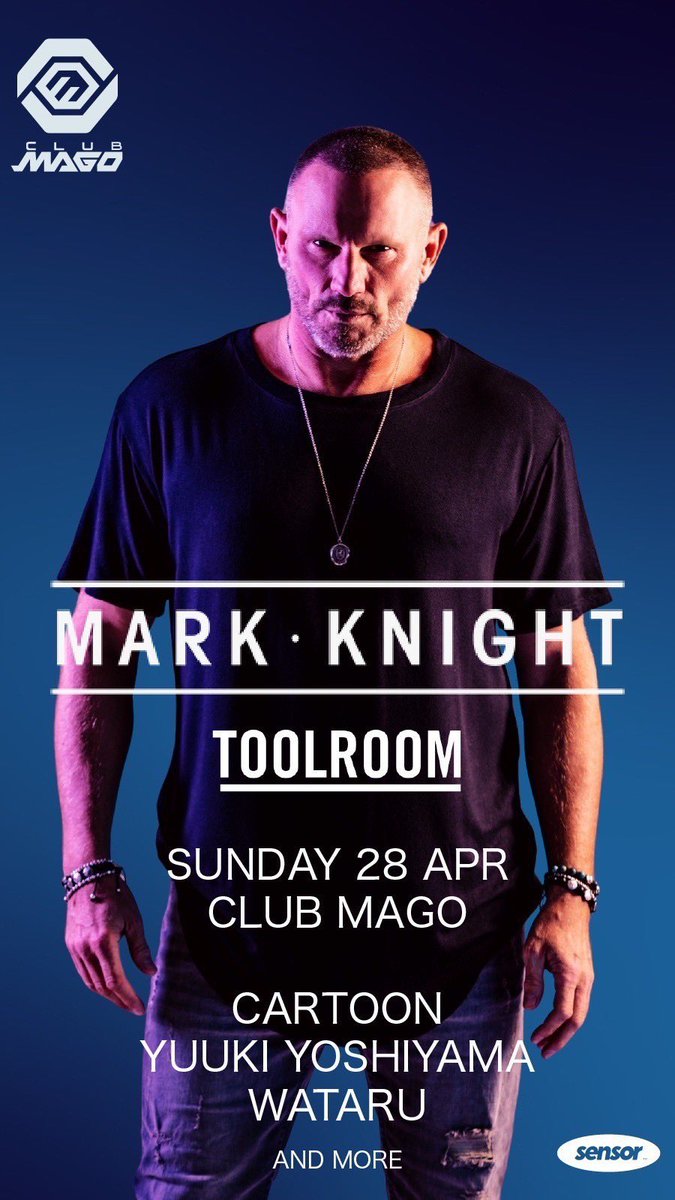 amanodubz's tweet photo. 【 告知 】

⏰4/28(日) 21:00-5:00
📍名古屋CLUB MAGO

『Toolroom Records』主宰
 "MARK KNIGHT" ジャパンツアー決定🇯🇵

個人的にめちゃくちゃ楽しみです！
貴重な機会をお見逃しなく👀✨

🎫: https://t.co/D0n2XJYkEl https://t.co/48icTdt5Rt