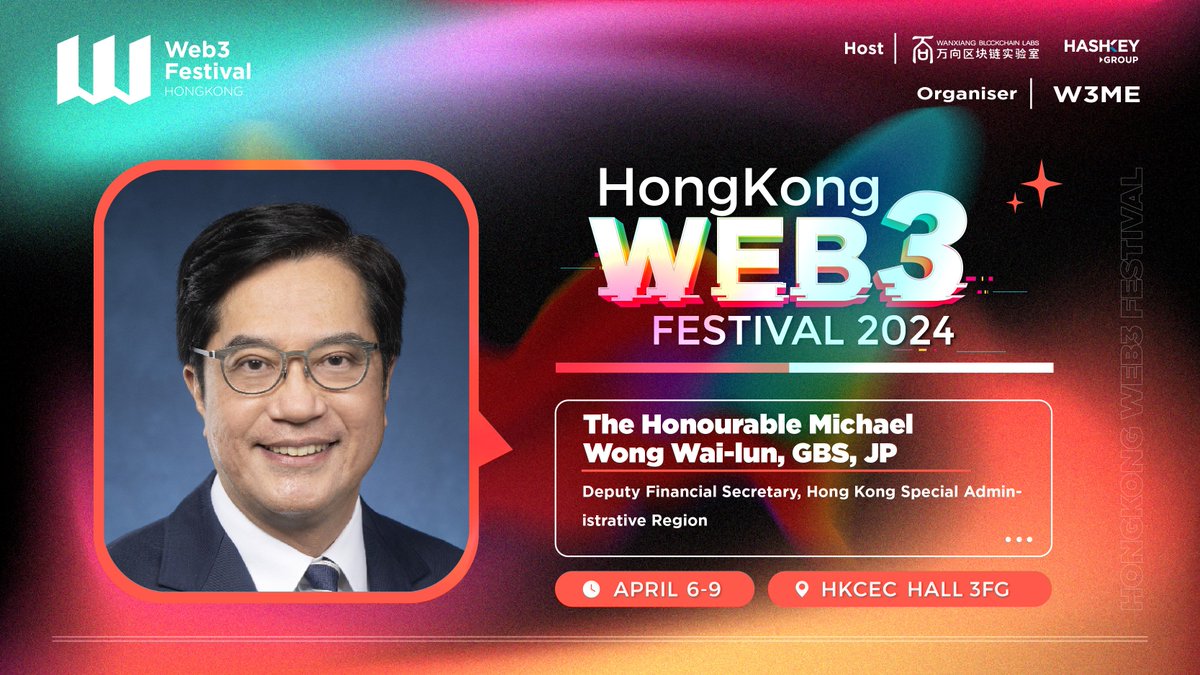 We're extremely proud to welcome Michael Wong Wai-lun, GBS, JP, Deputy Financial Secretary of Hong Kong Special Administrative Region, as a distinguished speaker at Hong Kong #Web3Festival. Join us 6-9 April to explore the future of #Web3 and #crypto with over 160 game-changing…