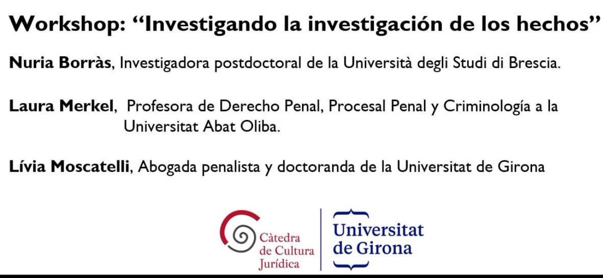 macavaro17's tweet photo. A la vuelta de las vacaciones tenemos este workshop en Girona, que tiene dos particularidades:

1) se abordará un tema que está muy abandonado desde el punto de vista teórico. Es decir, se ha investigado poco a la investigación de los hechos. Aunque no solo la academia, también los Estados suelen dedicar muy poco a un tema tan crucial como ese. 
2) todas las ponentes son mujeres, grandes académicas de Italia, España y Brasil. 
No dejen de leer sus trabajos, son estupendos.   

Y el workshop se hace durante una semana presencial de nuestros estudiantes del Máster en Sistemas de Justicia y Racionalidad.  

#Girona