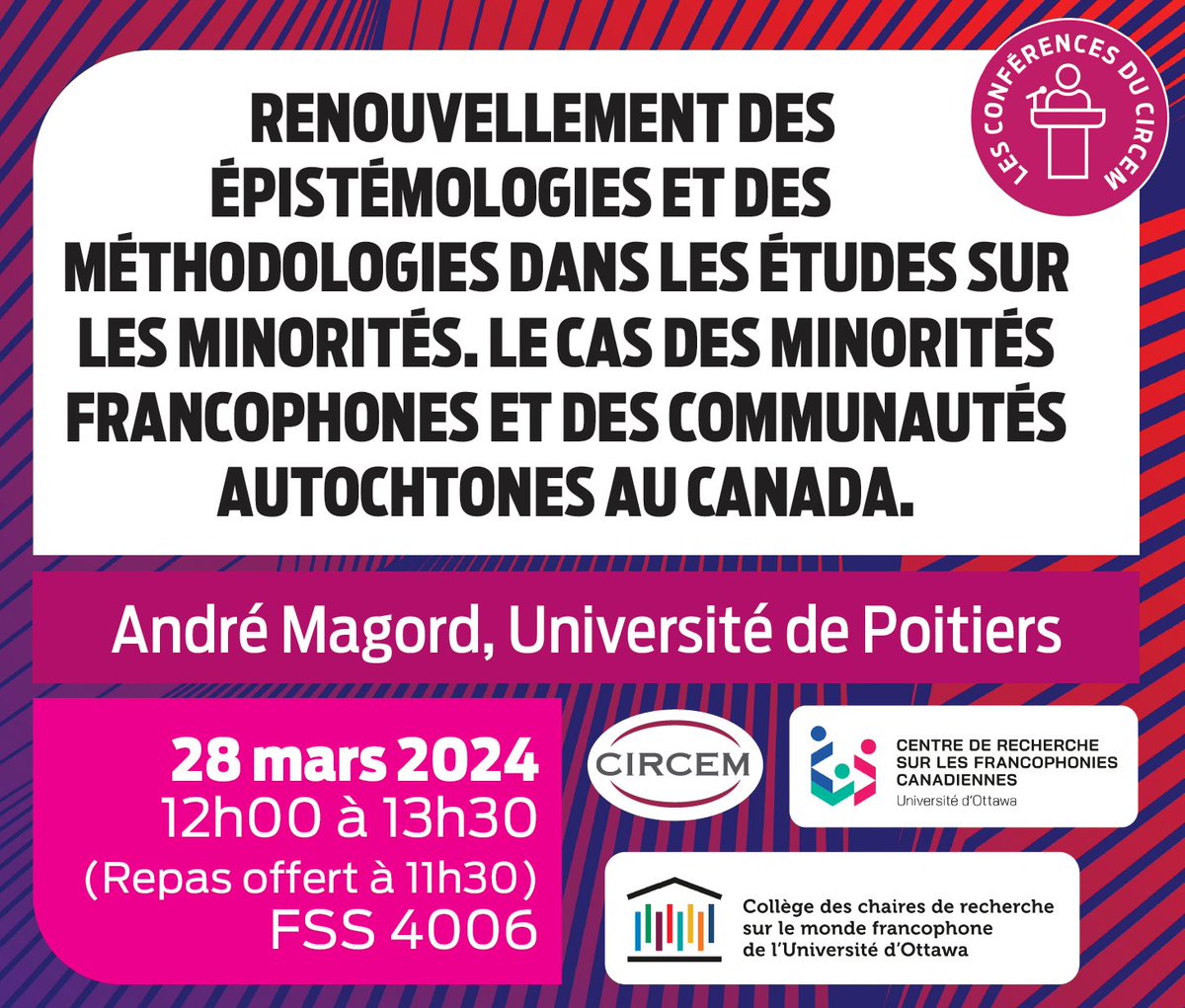 RAPPEL - Conférence d'André Magord : 'Renouvellement des #épistémologies et des #méthodologies dans les études sur les #minorités. Le cas des minorités #francophones et des communautés #autochtones au Canada', le jeudi 28 mars à 12 h (FSS 4006). @uOttawaMLagace @uOFrancophonie