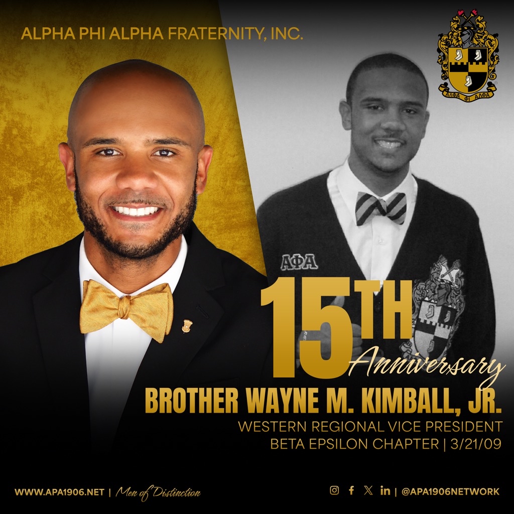 Alpha Phi Alpha Fraternity, Inc. wishes a Happy 15th Alphaversary to the Western Regional Vice President Brother Wayne M. Kimball Jr.

Please share.

#APA1906Network #MenOfDistinction #HappyAlphaversary